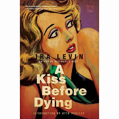 Kiss Before Dying: A Novel