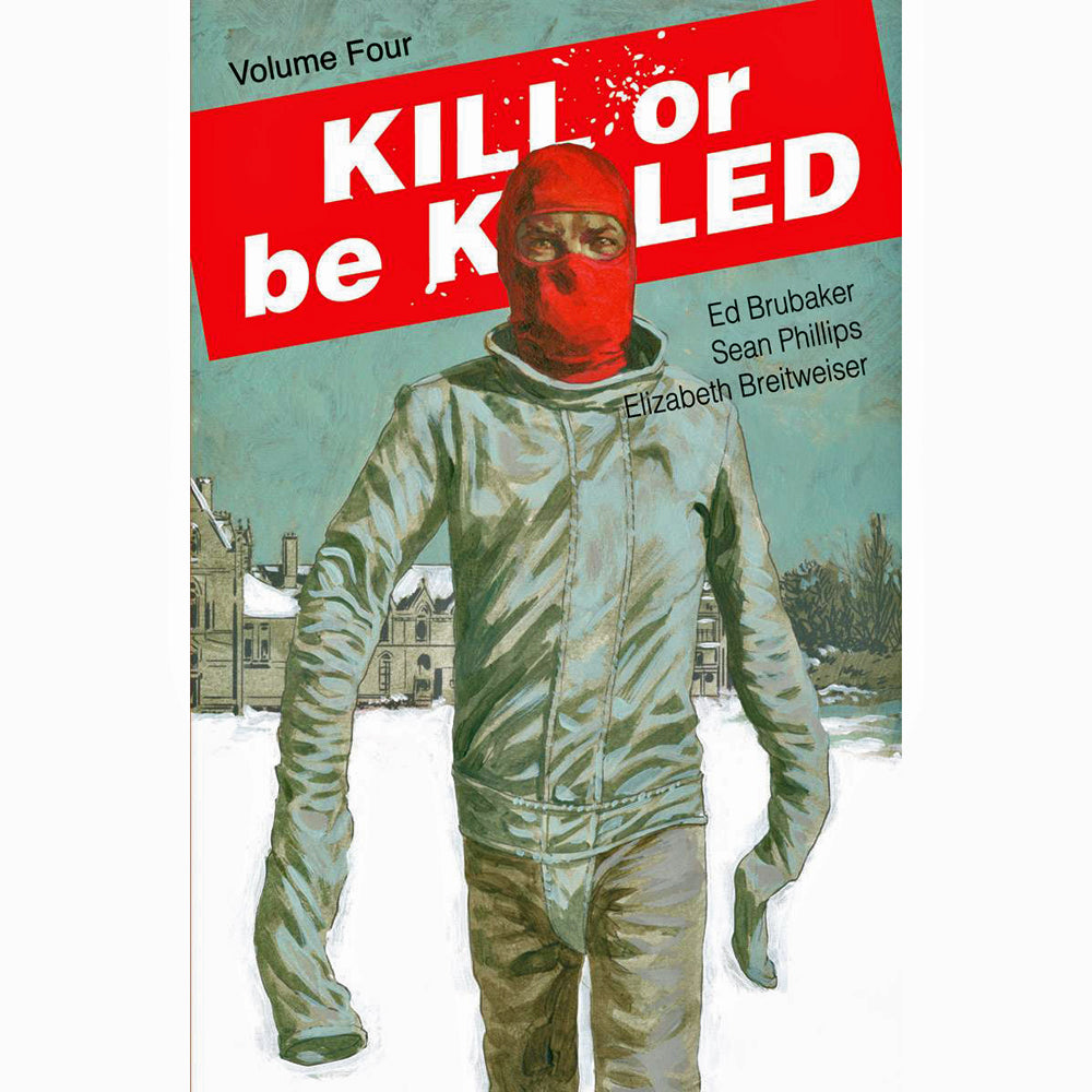 Kill Or Be Killed Vol. 4