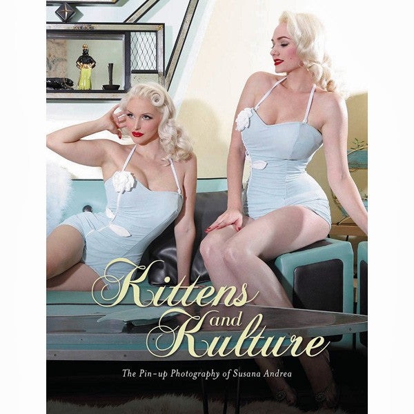 Kittens And Kulture: The Pin Up Photography Of Susana Andrea