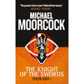 The Knight of Swords: The Eternal Champion