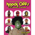 Knock Offs