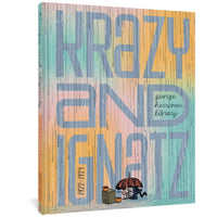 George Herriman Library Volume 3: Krazy And Ignatz 1922-1924