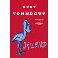 Jailbird: A Novel