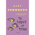 Sirens of Titan: A Novel