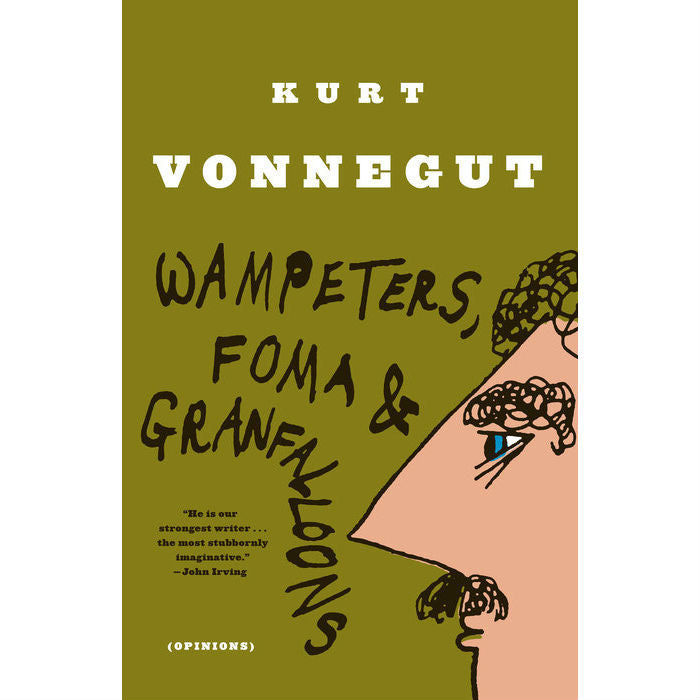 Wampeters, Foma And Granfalloons: (Opinions)