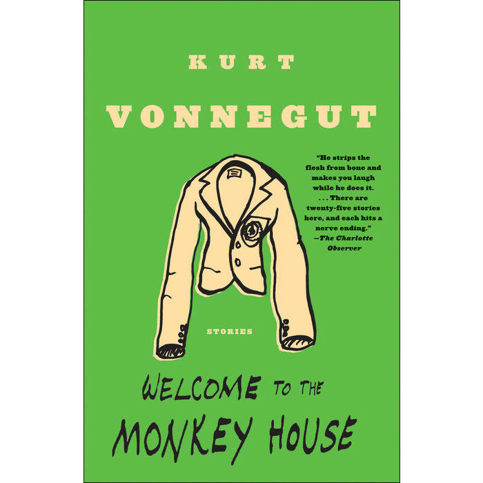 Welcome to the Monkey House: A Collection of Short Works