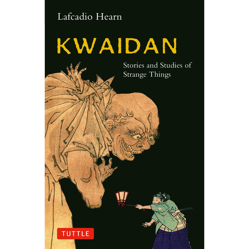 Kwaidan: Stories and Studies of Strange Things