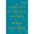 Largesse Of The Sea Maiden (hardcover)