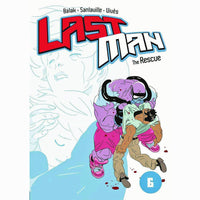 Last Man Volume 6: To The Rescue