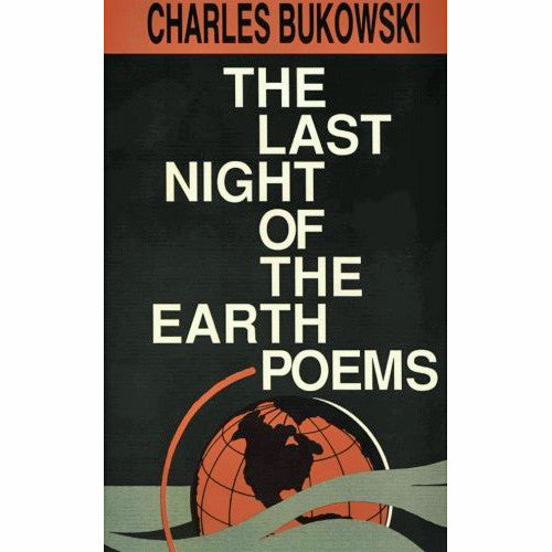Last Night of the Earth Poems