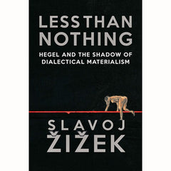人文 Less Than Nothing: Hegel and the Shadow lessthannothing_medium.jpg?v=