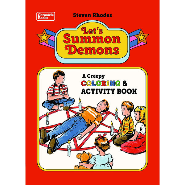 Let's Summon Demons: A Creepy Coloring and Activity Book