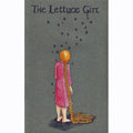 The Lettuce Girl Part 3