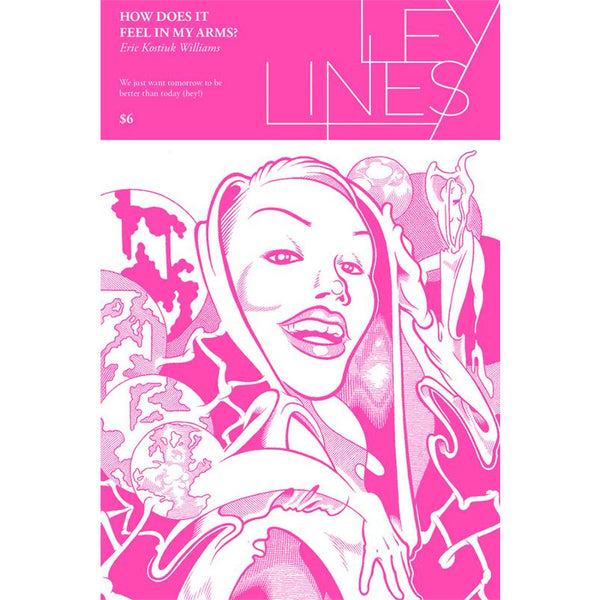 Ley Lines #11: How Does It Feel in My Arms?