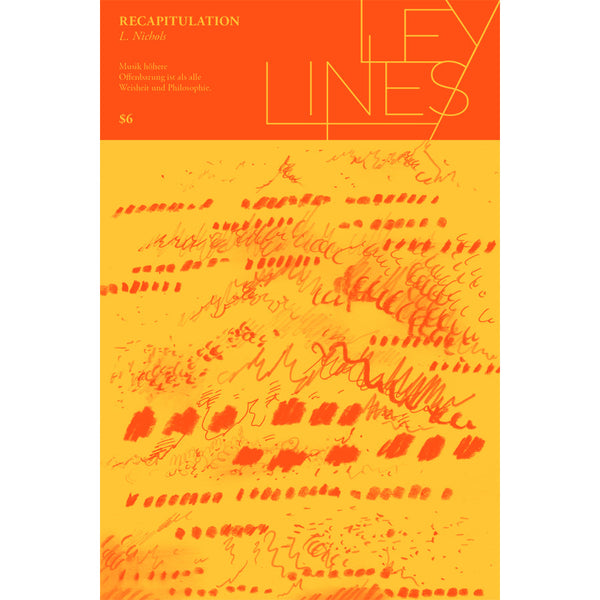 Ley Lines #16: Recapitulation