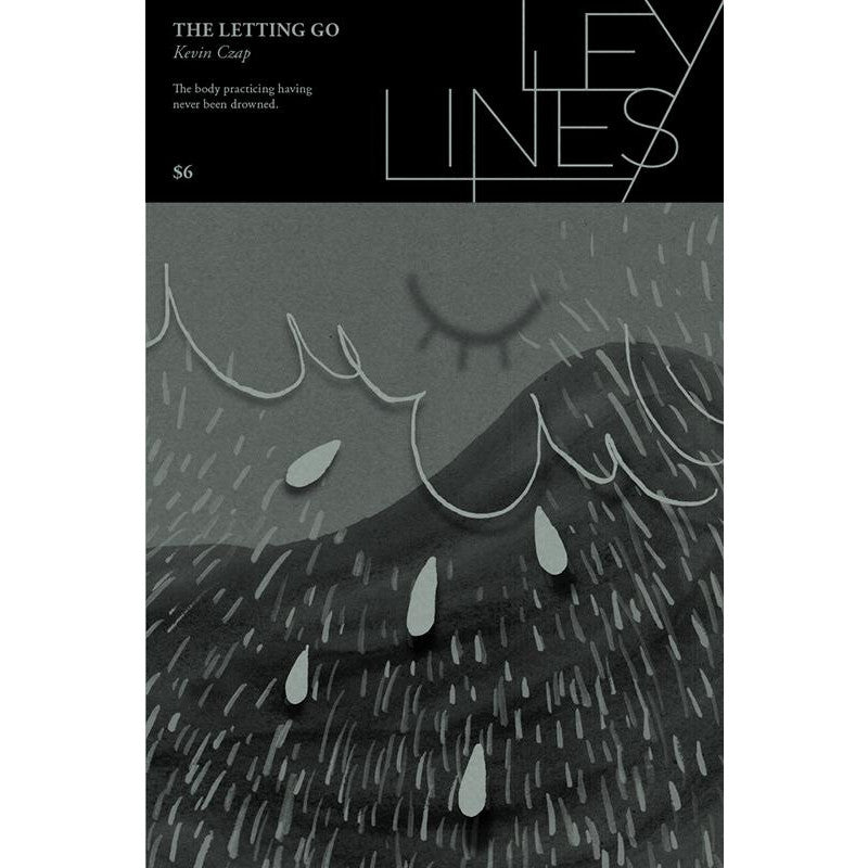 Ley Lines #8: The Letting Go