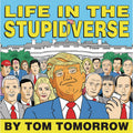 Life In The Stupidverse
