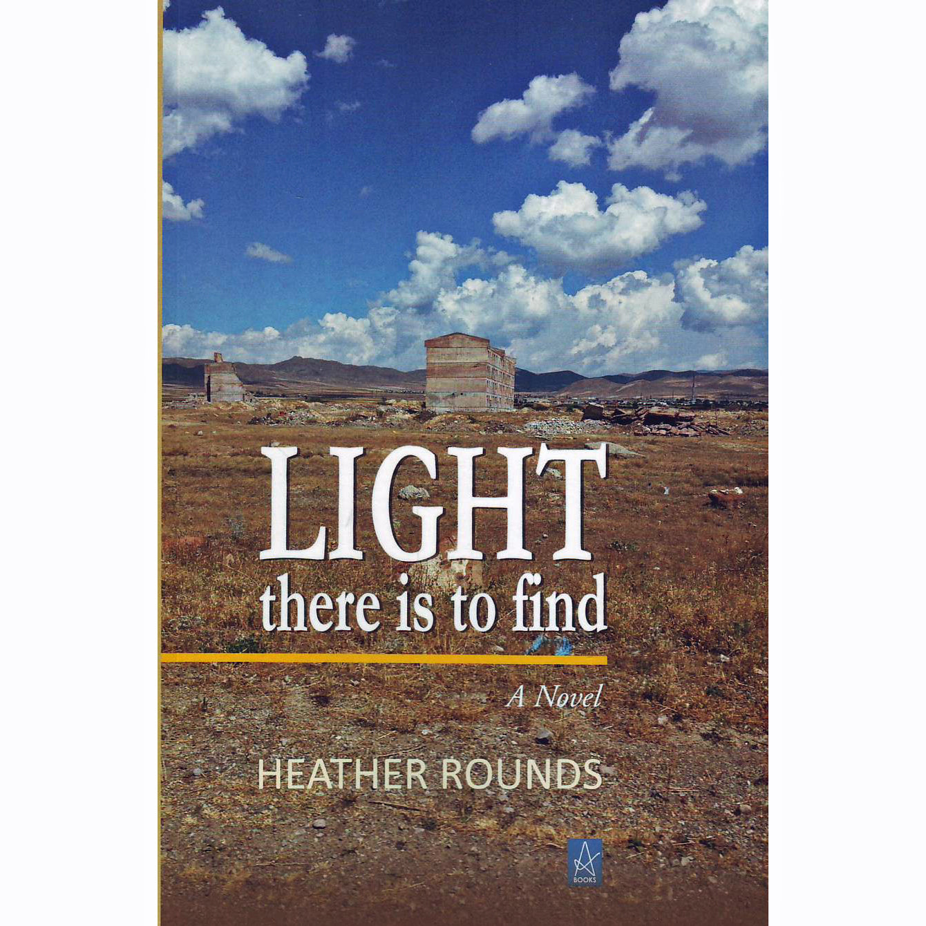 Light There Is To Find: A Novel