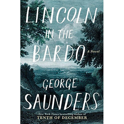 Lincoln In The Bardo (hardcover)