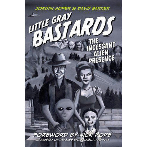 Little Gray Bastards: The Incessant Alien Presence