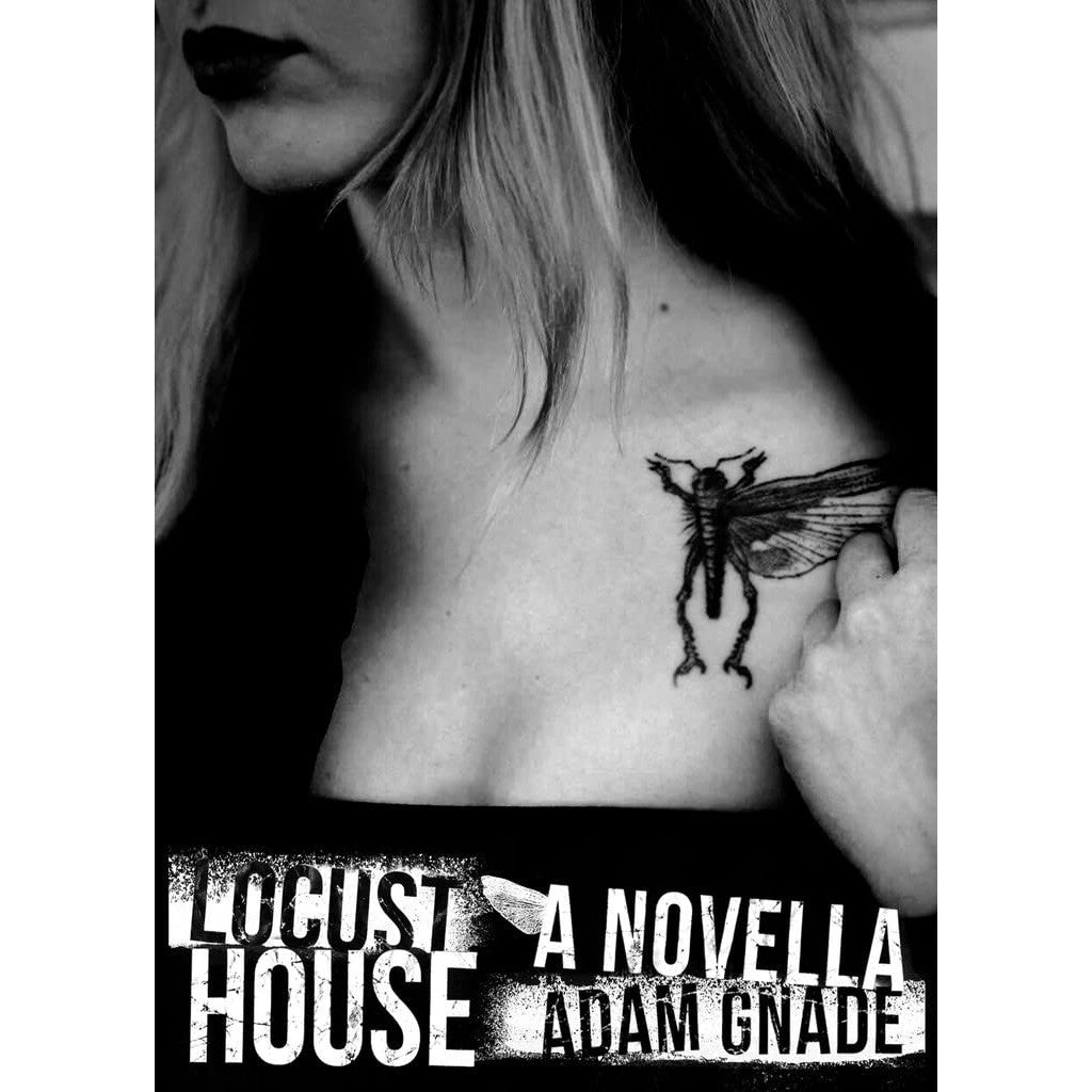 Locust House: A Novella