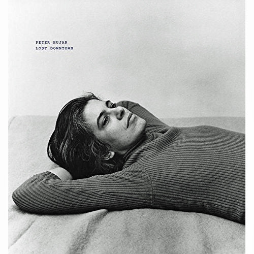 Peter Hujar: Lost Downtown