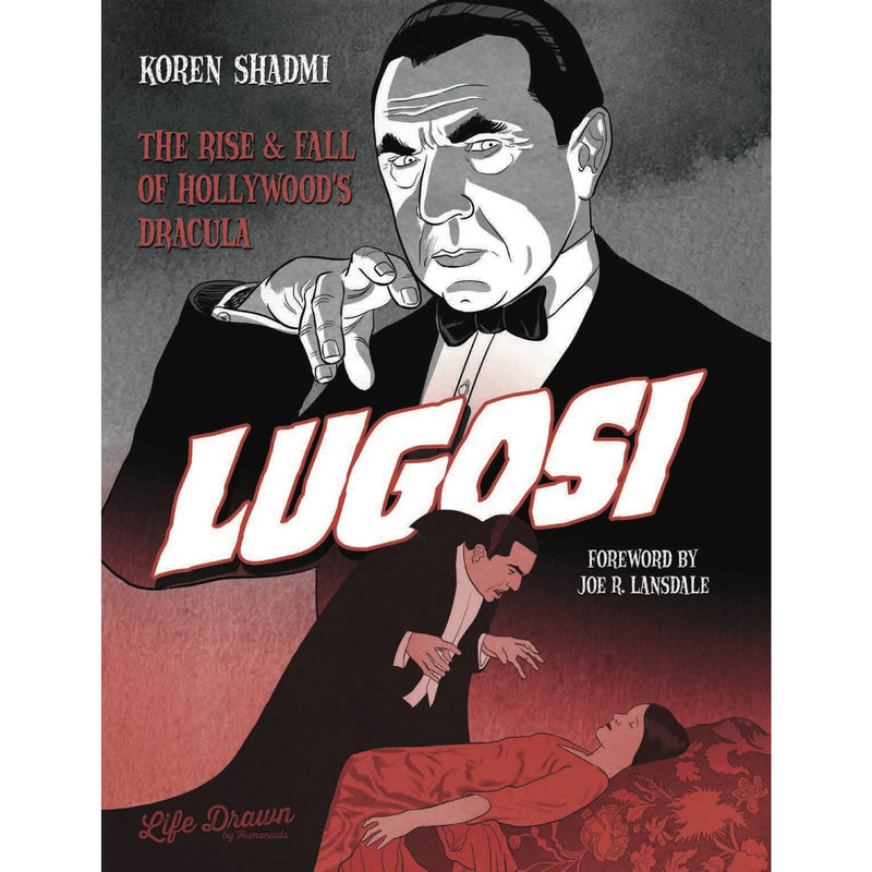 Lugosi: The Rise and Fall of Hollywood's Dracula