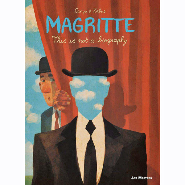 Magritte: This Is Not A Biography