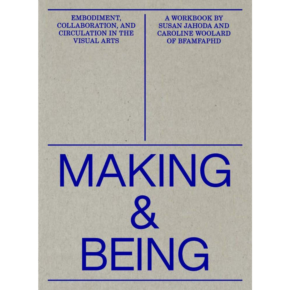 Making & Being