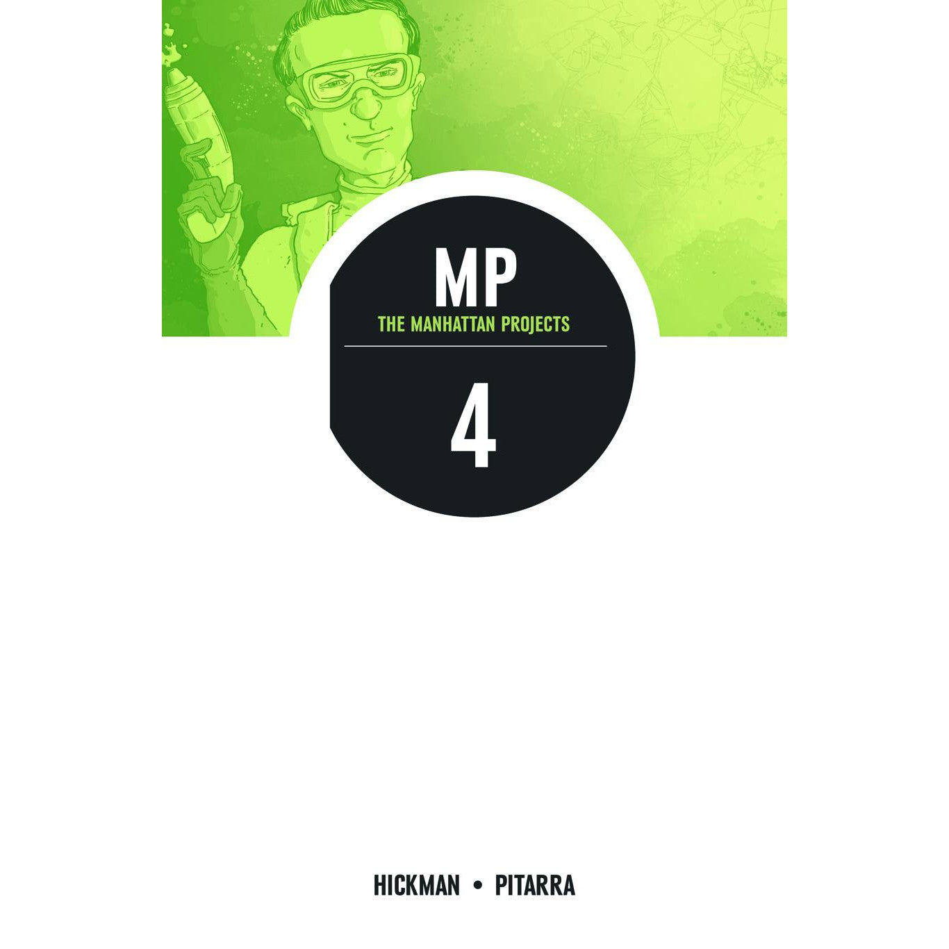 Manhattan Projects Volume 4: Four Disciplines
