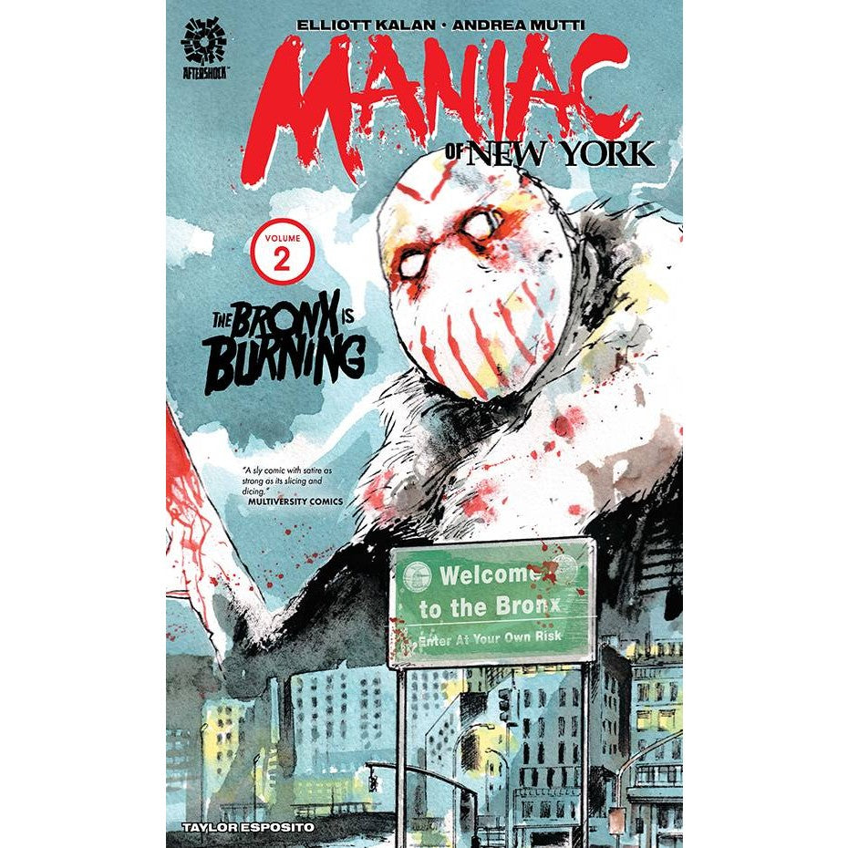 Maniac Of New York Volume 2: The Bronx Is Burning