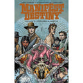 Manifest Destiny Vol. 2