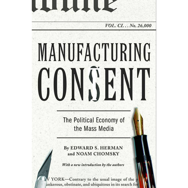 Manufacturing Consent