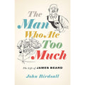The Man Who Ate Too Much