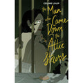 The Man Who Came Down The Attic Stairs
