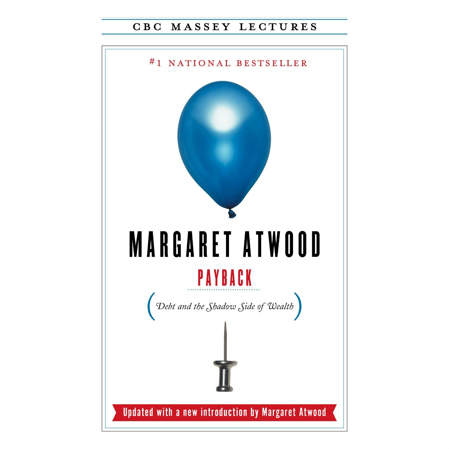 Payback: Debt and the Shadow Side of Wealth