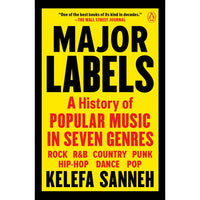 Major Labels: A History of Popular Music in Seven Genres