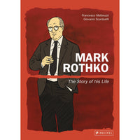 Mark Rothko: The Story Of His Life