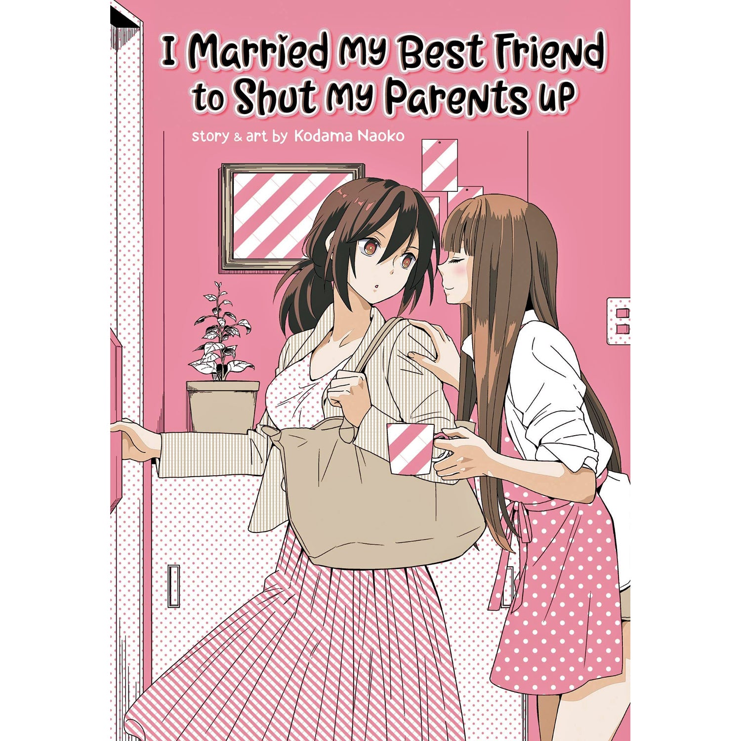 I Married My Best Friend to Shut My Parents Up