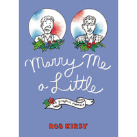 Marry Me a Little: A Graphic Memoir