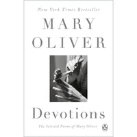 Devotions: The Selected Poems of Mary Oliver