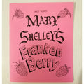 Mary Shelley's Frankenberry