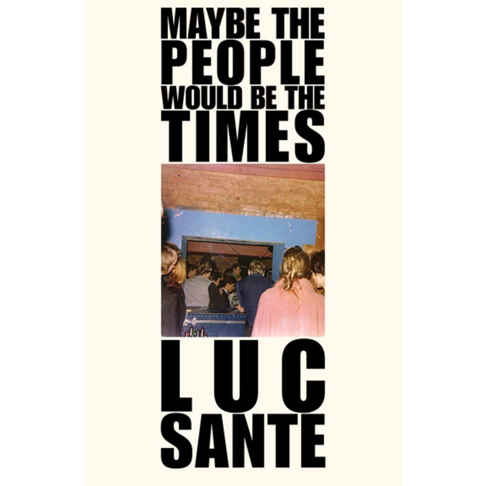 Maybe the People Would Be the Times 