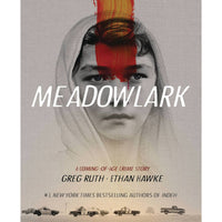 Meadowlark: A Coming of Age Crime Story 
