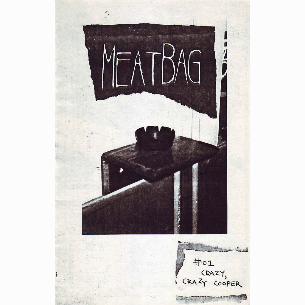 Meatbag #1: Crazy, Crazy Cooper