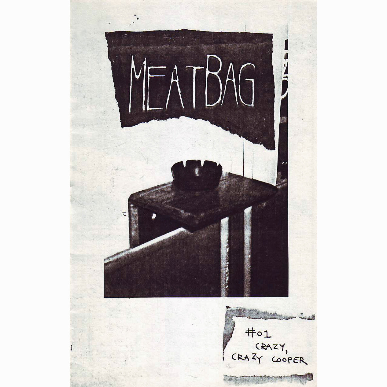 Meatbag #1: Crazy, Crazy Cooper