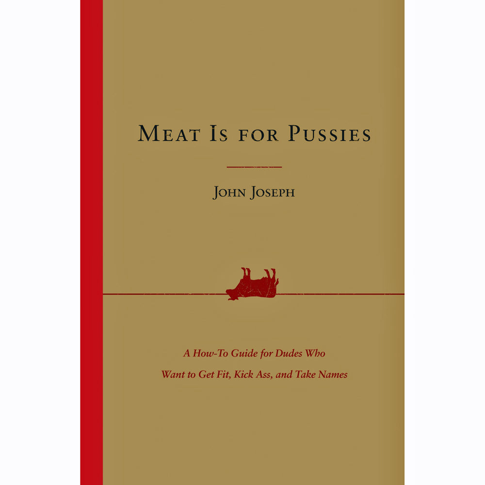 Meat Is For Pussies