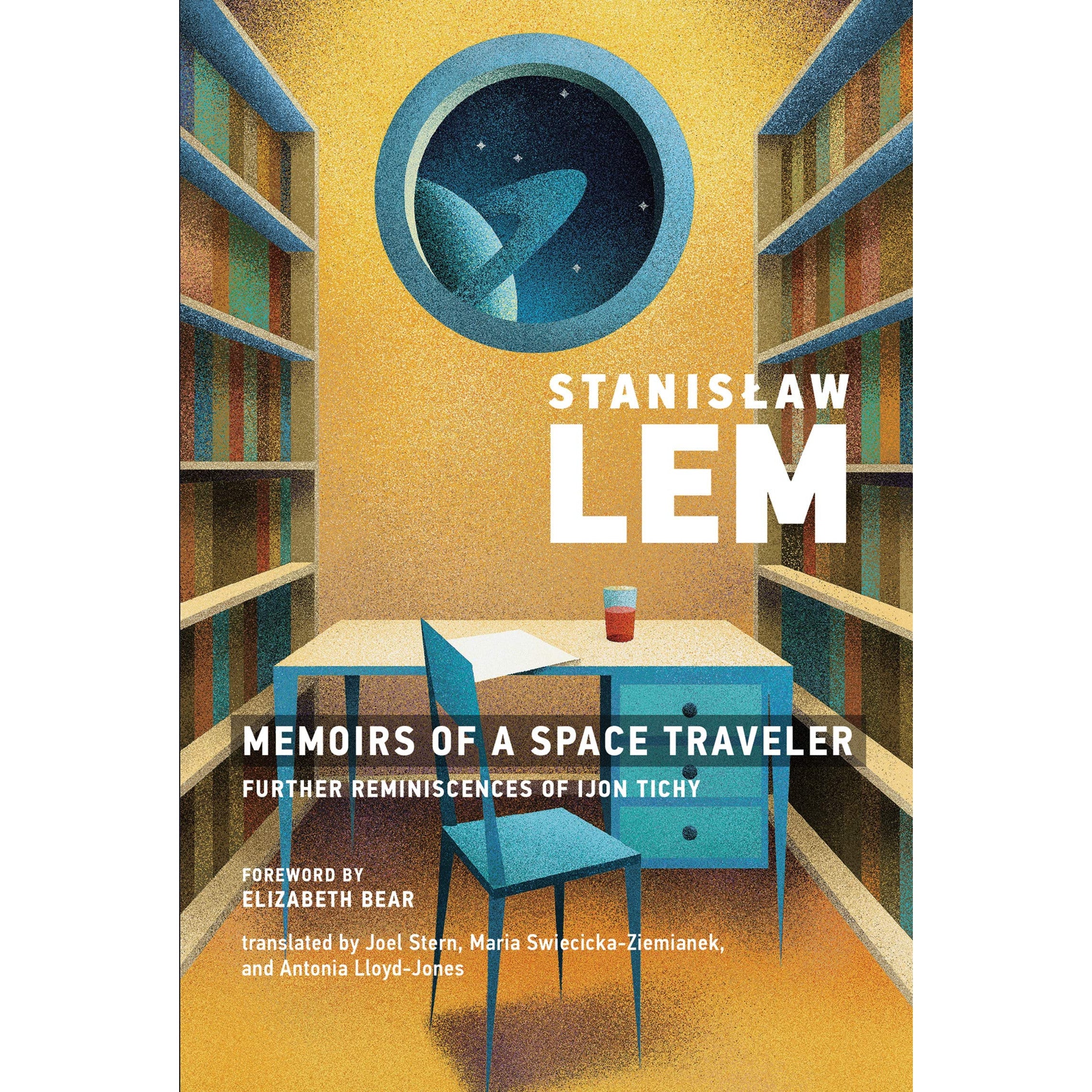 Memoirs of a Space Traveler: Further Reminiscences of Ijon Tichy