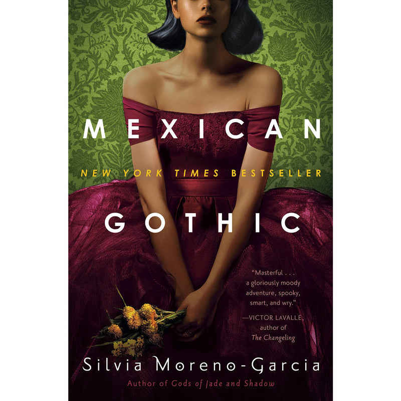 Mexican Gothic (hardcover)