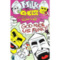 Milk And Cheese's Other Number One